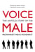 Voice Male - The Untold Story of the Pro-Feminist Men's Movement