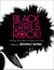 Black Girls Rock! - Owning Our Magic. Rocking Our Truth.