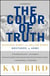 The Color of Truth - McGeorge Bundy and William Bundy:  Brothers in Arms