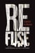 Refuse - CanLit in Ruins