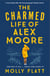 The Charmed Life of Alex Moore - A quirky adventure with an unexpected twist