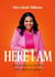 Here I Am : Reclaiming My Identity After Years of Abuse