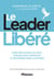Le leader libéré