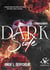 Dark Side Tome 2 : L'embrasement