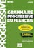 Grammaire progressive du français - Niveau avancé (3e édition)