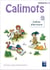 Calimots : Écriture, copie, mémorisation - CE2 - Cahier d'écriture (édition 2026)