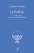 La Kabbale : Une introduction origines, thèmes et biographies