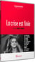 La Crise est finie