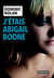 J'étais Abigail Boone
