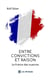 Entre convictions et raison : La France des nuances