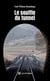 Le souffle du tunnel