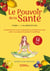 Le Pouvoir de ta Santé Tome 1 : L'alimentation