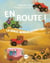 En route ! La Bible, quelle aventure !