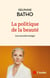 La politique de la beauté : Une autre vision de l'écologie