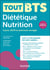 Tout le BTS - Diététique Nutrition - Cours, QCM et exercices corrigés