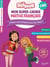 Les sisters : Les Sisters - Mon super-cahier maths français - CM1
