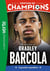 Destins de champions Tome 30 : Une biographie de Bradley Barcola