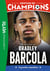 Destins de champions Tome 30 : Une biographie de Bradley Barcola