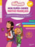 Les sisters : Les Sisters - Mon super-cahier maths français - CP