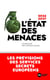 L'état des menaces : Les prévisions des services secrets européens