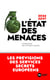 L'état des menaces : Les prévisions des services secrets européens