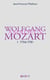 Wolfgang Amadeus Mozart : 1. 1756-1781