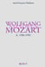 Wolfgang Amadeus Mozart : 2. 1781-1791