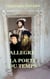 Allègre, la porte du temps