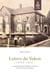 Lettres du yukon (1898-1901). correspondance de telesphore