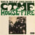 House On Fire
