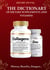 The Dictionary of Dietary Supplements and Vitamins : History, Benefits, Dangers...