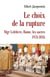 Le choix de la rupture : Mgr Lefebvre, Rome, les sacres, 1974-2026