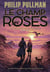 La trilogie de la Poussière - Le champ de roses