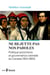 Ne rejette pas nos paroles : Politique autochtone et gouvernance coloniale au Canada (1815-1860)