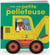 Roule roule petite pelleteuse