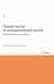 Travail social et entrepreneuriat social : L'action sociale en mutation