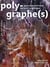Polygraphe n°8, approches métissées des actes graphiques, n° 8/2026 : Matières, couleurs, supports