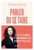 Parler ou se taire : Ce qu'il en coûte de s'attaquer à des hommes puissants