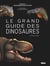Le grand guide des dinosaures