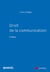 Droit de la communication (3e édition)