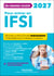 Je prépare : Mon grand guide IFSI pour entrer en IFSI - Réussir la procédure Parcoursup + Fondamentaux + Remise à niveau (édition 2027)