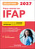 Je prépare : Pour entrer en IFAP - Sélection IFAP - Constitution du dossier, Entretien de motivation (édition 2027)