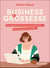 Business & grossesse : Comment bien vivre sa maternité... sans planter sa boîte !