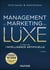 Management et Marketing du luxe : À l'ère de l'intelligence artificielle (5e édition)