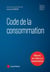Code de la consommation (édition 2027)