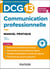DCG 13 : Communication professionnelle : Manuel pratique (édition 2026/2027)