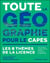 Toute la géographie pour le CAPES : Les 8 thèmes de la Licence