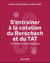 S'entraîner à la cotation du Rorschach et du TAT : Interprétation psychanalytique (2e édition)