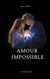 Amour impossible : Au-delà des règles