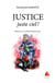 Justice : Juste ciel !